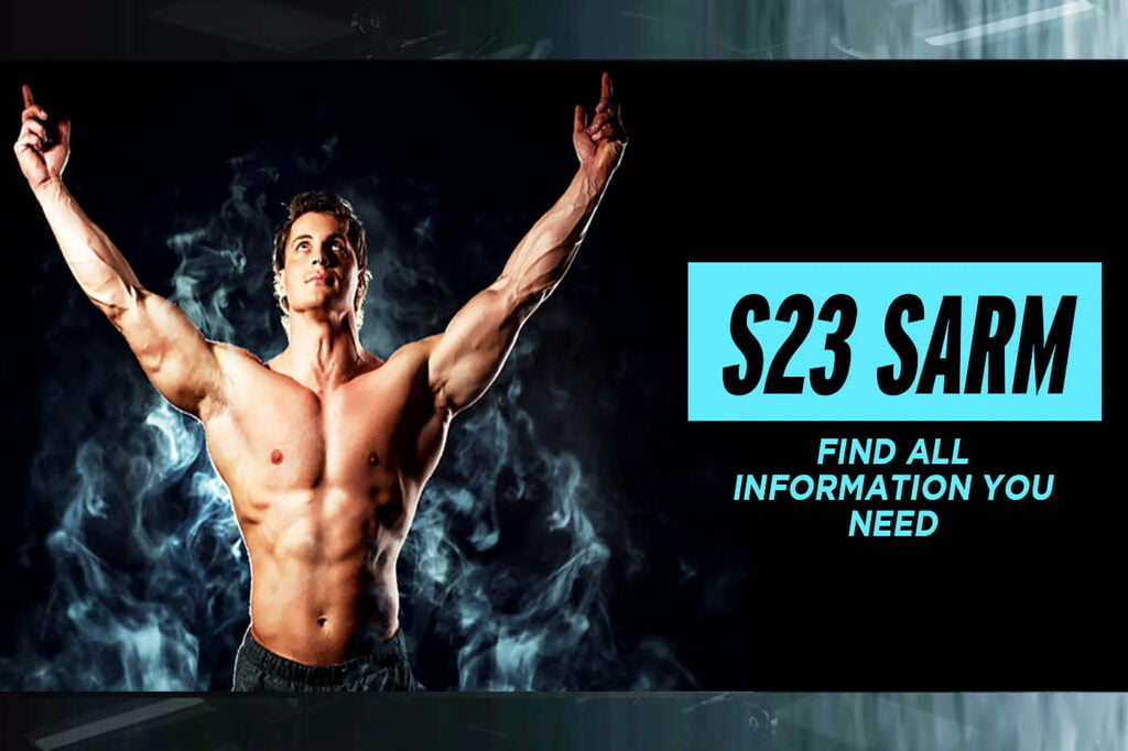 S23 SARMs Explained: The Future of Muscle Growth