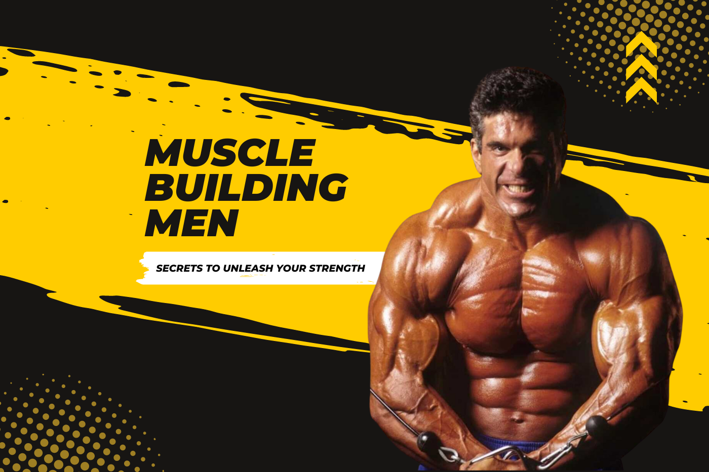 Muscle Building Men: Unveil Your Ultimate Strength