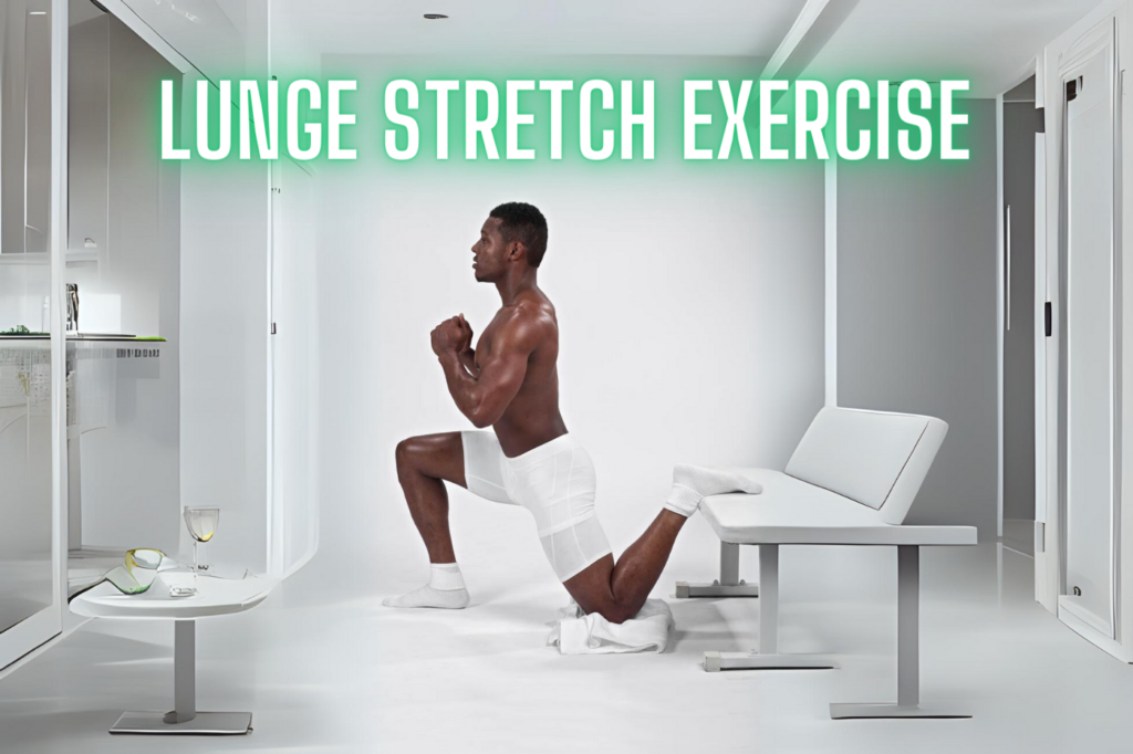 Lunge Stretch Exercise